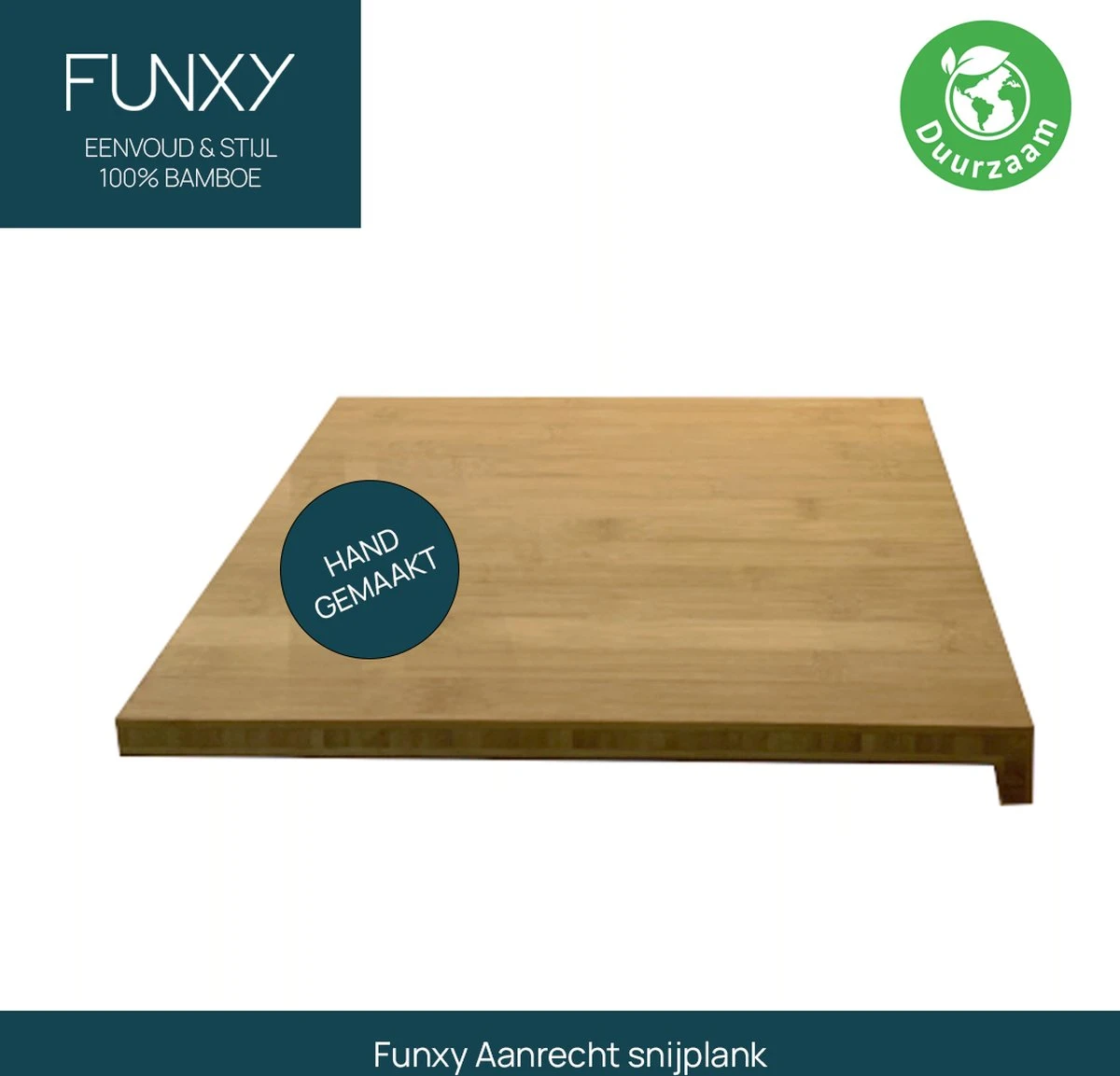 FUNXY-Aanrecht Snijplank - Handgemaakt - Bamboe - Snijplank - Keuken 1 FUNXY-Aanrecht Snijplank - Handgemaakt - Bamboe - Snijplank - Keuken